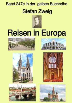 gelbe Buchreihe / Reisen in Europa - Band 247e in der gelben Buchreihe - Farbe - bei Jürgen Ruszkowski | Stefan Zweig