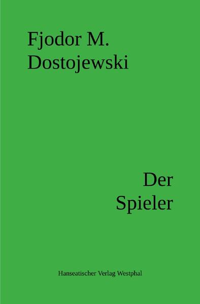 Endlich bin ich nach vierzehntägiger Abwesenheit zurückgekehrt. Die Unsrigen befinden sich schon seit drei Tagen in Roulettenburg. Ich hatte geglaubt, sie warteten bereits auf mich mit der größten Ungeduld