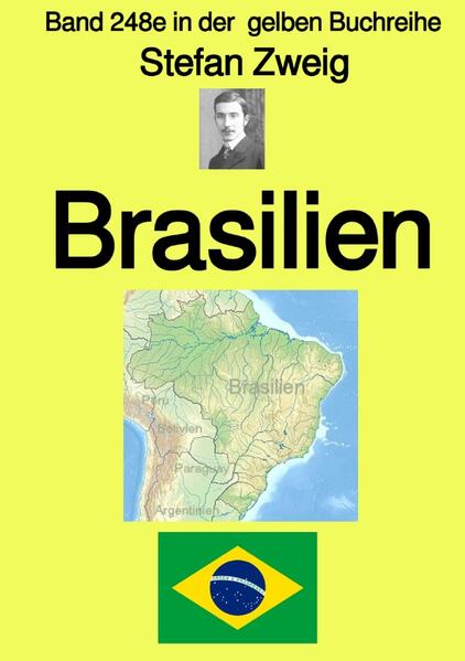 gelbe Buchreihe / Brasilien - Band 248e in der gelben Buchreihe - bei Jürgen Ruszkowski | Stefan Zweig