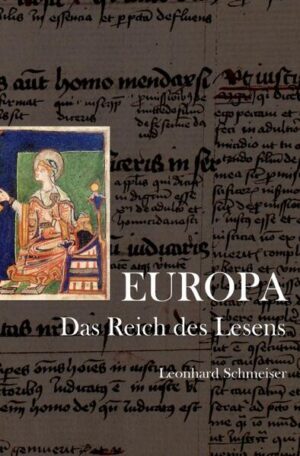 EUROPA. Das Reich des Lesens | Leonhard Schmeiser