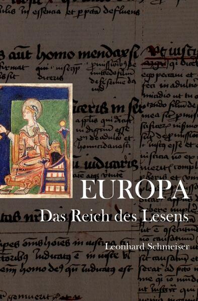 EUROPA. Das Reich des Lesens | Leonhard Schmeiser