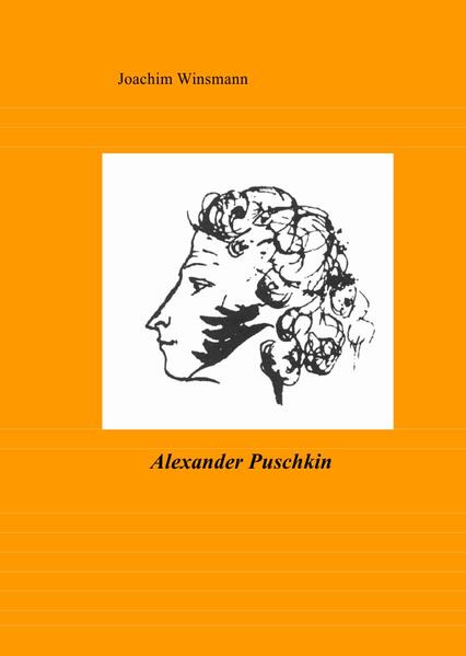 Alexander Puschkin: Ein Puschkin-Lesebuch | Joachim Winsmann