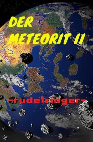 Der Meteorit II | uli rudelringer