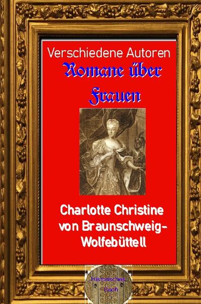 Charlotte Christine Wolfenbüttel, eigentlich Dortie Marie-Elisabeth Danielson, verwitwete Charlotte Maldaque und Charlotte d’Aubant, (* um 1693