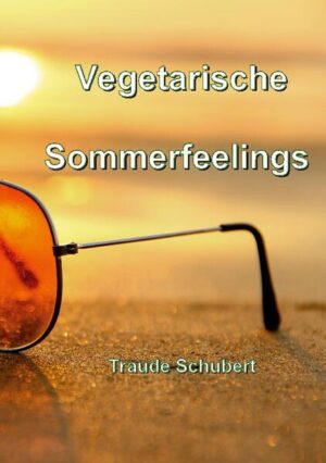 Vegetarische Sommerfeelings Sich selbst zu Hause mit vegetarischen Sommerfeelings verwöhnen. Geniesen Sie einen leckeren Obstcocktail auf Ihrem Balkon, oder einen wunderbaren Salat - Sommergefühle inclusive. Und wenn Sie Lust auf neue Rezepte dazu haben, das Passende dazu, habe ich in meinem Kochbuch zusammengetragen.