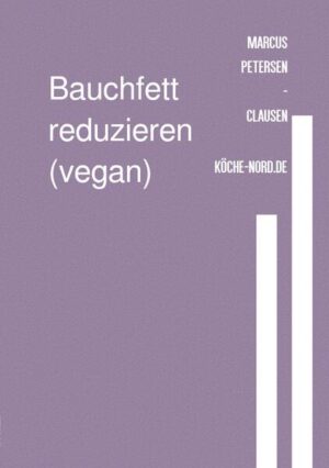 "ANTI Bauchfett-Rezepte" bietet Ihnen eine bunte Auswahl an veganen Gerichten, die helfen, Bauchfett zu reduzieren. Jedes Rezept ist sorgfältig zusammengestellt, um Ihren Körper zu unterstützen und Ihre Gesundheit zu fördern. Entdecken Sie einfache, leckere und gesunde Mahlzeiten, die Ihre Fitness verbessern und Ihren Gaumen verwöhnen. Marcus Petersen - Clausen https://www.Köche-Nord.de