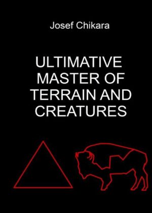 Ultimate Master of Terrain and Creatures ist ein Buch, das im Jahr 2024 von Josef Chikara geschrieben wurde. Es beinhaltet 35 Kapitel mit kurzen Geschichtenanfängen, deren Plotte zum Teil zusammenhängen, und bekannte Zitate aus Texten von anderen Autoren. Themen sind Religion, Mythos und Magie. Der Buchtitel ist der Name des ersten Kapitels. Die 6 Vorschauseiten sind die des Inhaltsverzeichnisses.