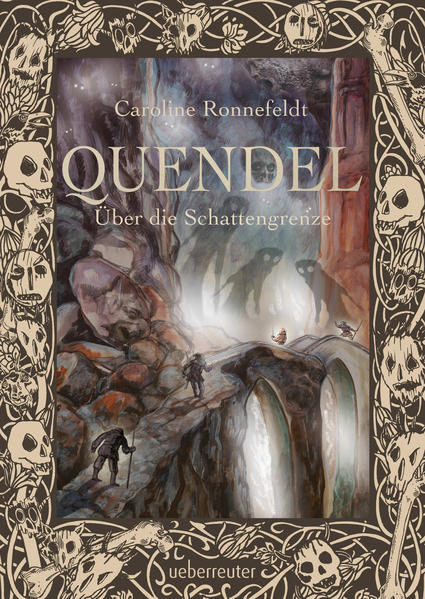 Quendel - Über die Schattengrenze (Quendel, Bd. 3) | Bundesamt für magische Wesen