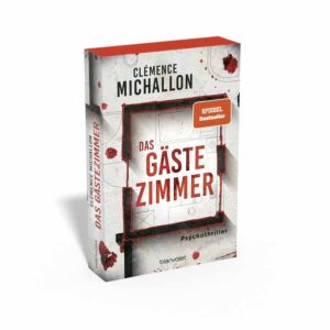 Das Gästezimmer Psychothriller - Mit farbigem Buchschnitt nur in limitierter Auflage | Clémence Michallon
