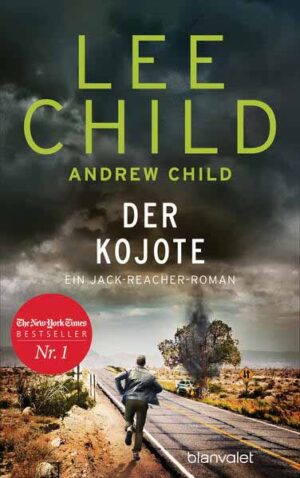 Der Kojote Ein Jack-Reacher-Roman | Lee Child und Andrew Child