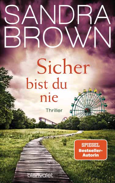 Sicher bist du nie | Sandra Brown