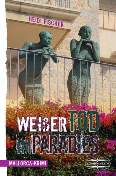 Weißer Tod im Paradis | Heidi Fischer