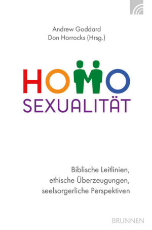 Homosexualität: Biblische Leitlinien, ethische Überzeugungen, seelsorgerliche Perspektiven | Bundesamt für magische Wesen