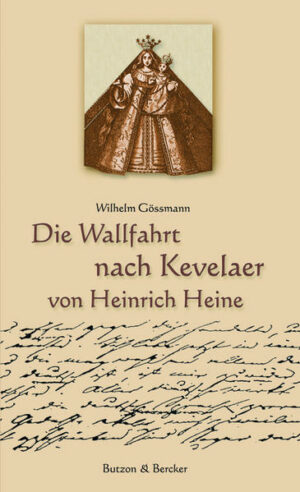 Die Wallfahrt nach Kevelaer von Heinrich Heine | Bundesamt für magische Wesen