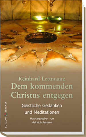 Reinhard Lettmann: Dem kommenden Christus entgegen | Bundesamt für magische Wesen