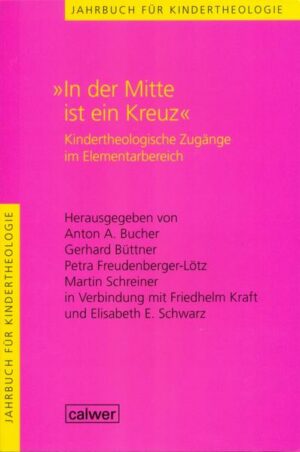 Jahrbuch für Kindertheologie Band 9: "In der Mitte ist ein Kreuz" | Bundesamt für magische Wesen