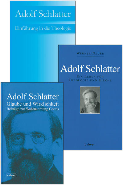 Adolf Schlatter - Einführung in die Theologie