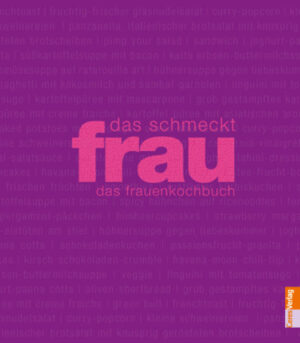 Was Frauen wollen Muntermacher für’s Pyjama-Frühstück, scharfes Zeug für feurige Hungerattacken oder kleine Leckereien für den Mädelsabend. Für jede Frau gibt es zu jeder Situation das richtige Gericht, das sie allein oder mit ihren Freundinnen genießen kann. Und wenn sie will, natürlich auch mit einem Mann.