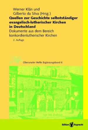 Quellen zur Geschichte selbstständiger evangelisch-lutherischer Kirchen in Deutschland | Bundesamt für magische Wesen