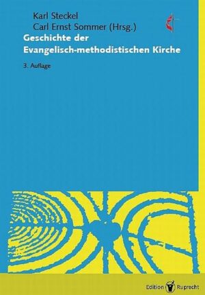 Die Geschichte der Evangelisch-methodistischen Kirche | Bundesamt für magische Wesen