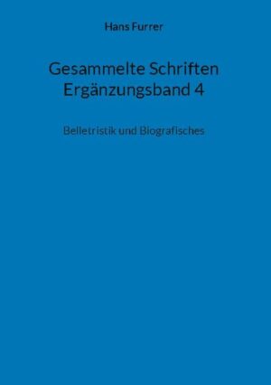 Der Ergänzungsband 4 enthält zwei Belletristische Werke, einen Kriminalroman und einen Reisebericht. Weiter einige Reisetagebücher mit biografischen Bezügen.