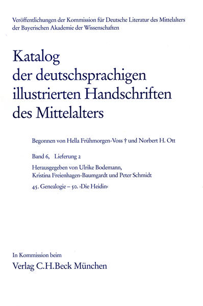 Katalog der deutschsprachigen illustrierten Handschriften des Mittelalters Band 6