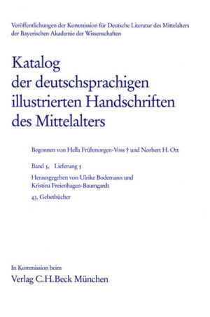 Katalog der deutschsprachigen illustrierten Handschriften des Mittelalters Band 5/1