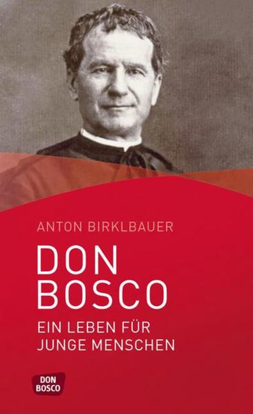 Don Bosco. Ein Leben für junge Menschen | Bundesamt für magische Wesen
