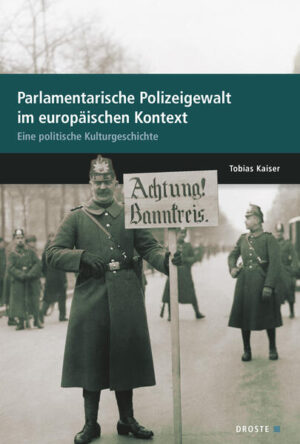 Parlamente in Europa / Parlamentarische Polizeigewalt im europäischen Kontext | Tobias Kaiser