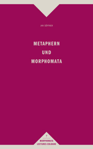 Metaphern und Morphomata | Bundesamt für magische Wesen