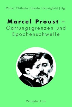 Marcel Proust - Gattungsgrenzen und Epochenschwelle | Bundesamt für magische Wesen