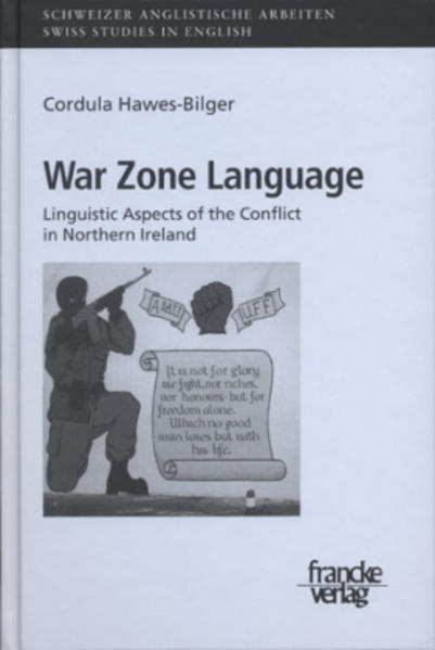 War Zone Language: Language and the Conflict in Northern Ireland | Cordula Hawes-Bilger