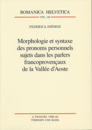 Morphologie et syntaxe des pronoms personnels sujets... | Federica Diémoz