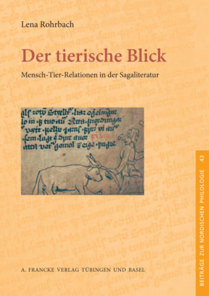 Der tierische Blick: Mensch-Tier-Relationen in der Sagaliteratur | Lena Rohrbach