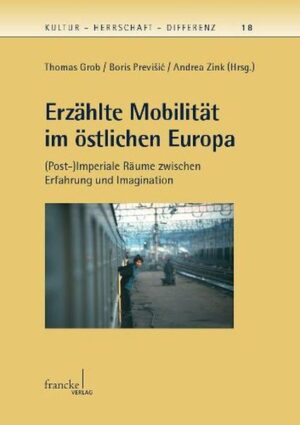 Erzählte Mobilität im östlichen Europa | Bundesamt für magische Wesen