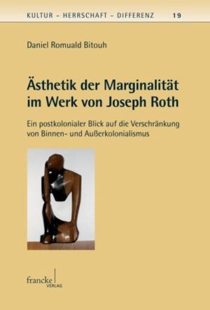 Ästhetik der Marginalität im Werk von Joseph Roth | Bundesamt für magische Wesen