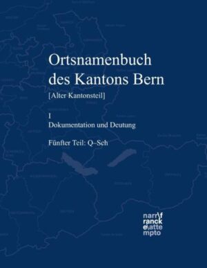 Ortsnamenbuch des Kantons Bern. Teil 5 (Q-Sch) | Bundesamt für magische Wesen