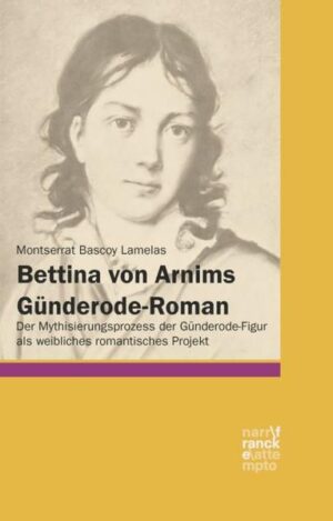 Bettina von Arnims Günderode-Roman | Bundesamt für magische Wesen
