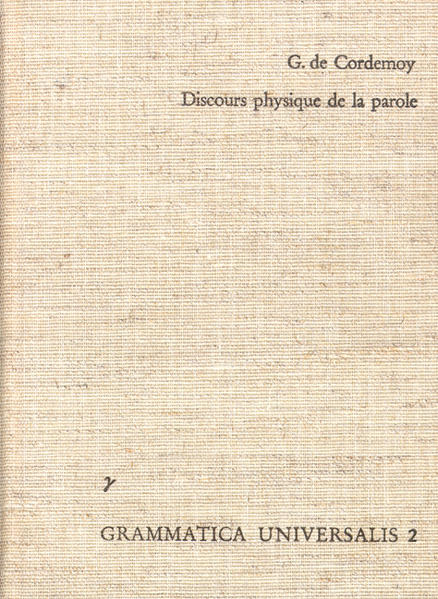 Discours Physique de la parole | Gérauld de Cordemoy