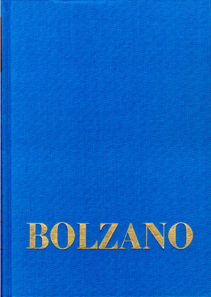 Bernard Bolzano Gesamtausgabe / Reihe I: Schriften. Band 8,2: Lehrbuch der Religionswissenschaft. Dritter Teil. §§ 110-166 | Bundesamt für magische Wesen