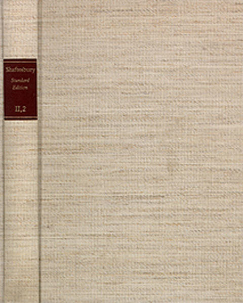 Shaftesbury (Anthony Ashley Cooper): Standard Edition / II. Moral and Political Philosophy. Band 2: An Inquiry concerning Virtue, or Merit