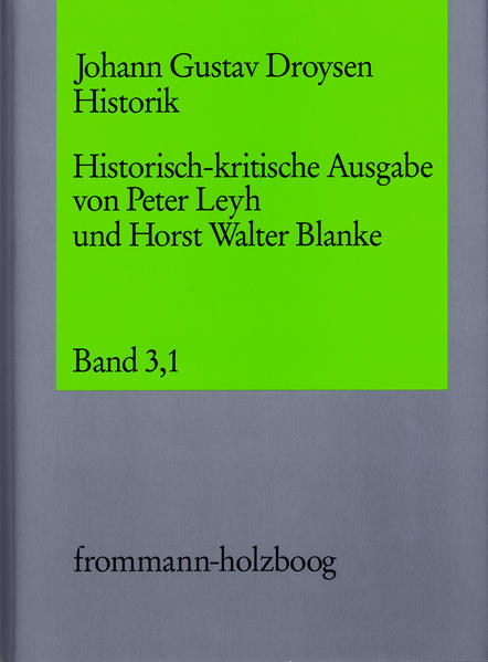 Johann Gustav Droysen: Historik: Band 3