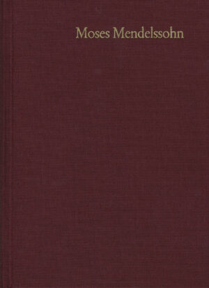 Moses Mendelssohn: Gesammelte Schriften. Jubiläumsausgabe / Band 9,3: Schriften zum Judentum III,3 | Bundesamt für magische Wesen
