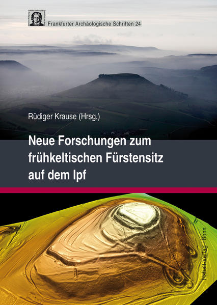 Neue Forschungen zum frühkeltischen Fürstensitz auf dem Ipf | Bundesamt für magische Wesen