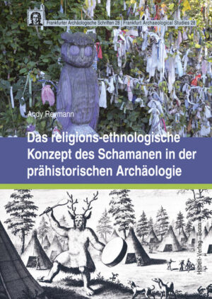 Das religions-ethnologische Konzept des Schamanen in der prähistorischen Archäologie | Bundesamt für magische Wesen