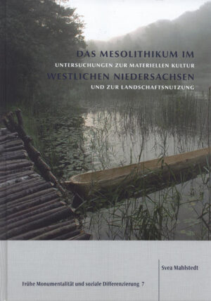 Das Mesolithikum im westlichen Niedersachsen | Bundesamt für magische Wesen