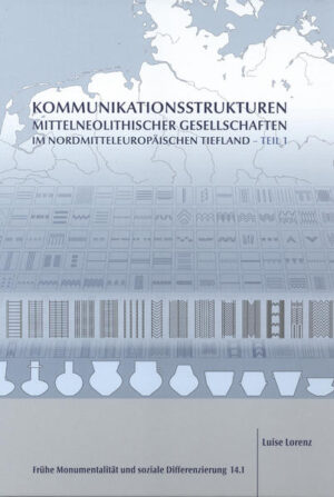 Kommunikationsstrukturen mittelneolithischer Gesellschaften im nordmitteleuropäischen Tiefland | Bundesamt für magische Wesen