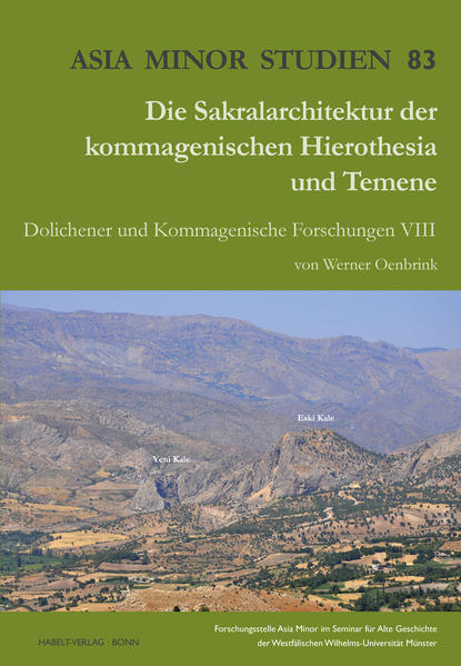 Die Sakralarchitektur der kommagenischen Hierothesia und Temene | Bundesamt für magische Wesen