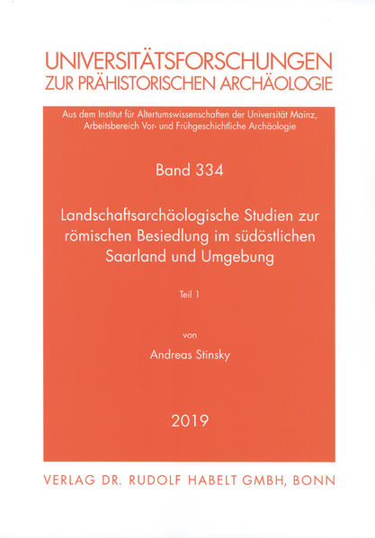 Landschaftsarchäologische Studien zur römischen Besiedlung im südöstlichen Saarland und Umgebung | Bundesamt für magische Wesen