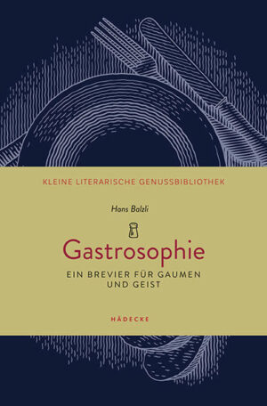 Literarische Genussbibliothek. Im Hädecke Verlag erschien 1931 in der Reihe »Der neue Lebensstil« ein kleines Büchlein, dessen Inhalt für „Tafelfreude & Geselligkeit“ (so der damalige Untertitel) heute so gültig ist wie damals. Neben Texten zur Theorie, beinhaltet das Buch auch einige Rezeptvorschläge bis hin zu Speisezetteln mit einfachen Weinvorschlägen. Hans Balzli macht als Gastrosoph aus einem einfachen Rezept für bunten Kartoffelsalat ein kleines Ereignis, indem er ihn mit einer Flasche Champagner aufgießt, 10-12 Stunden ziehen lässt und erst danach mit Olivenöl und Zitronensaft sowie Salz, Pfeffer und Senf anmacht. Ebenso kommen auch heute wiederentdeckte alte Gemüsesorten wie Stachys, Karde oder Haferwurz in den vergnüglich zu lesenden Rezepten vor. Heutzutage kann man Gastrosophie an der Universität Salzburg studieren. Damals wie heute geht es um die Frage, wie Ernährung interdisziplinär betrachtet und in einen gesellschaftlichen, ganzheitlichen Kontext gestellt werden kann. Welche ethischen und politischen Aspekte bringt unsere Ernährung mit sich? Nicht erst seit Entdeckung des ökologischen Fußabdrucks stellen sich Menschen die Frage, wie sich ihre Art zu ernähren auswirkt: auf sich selbst und auf die Welt.